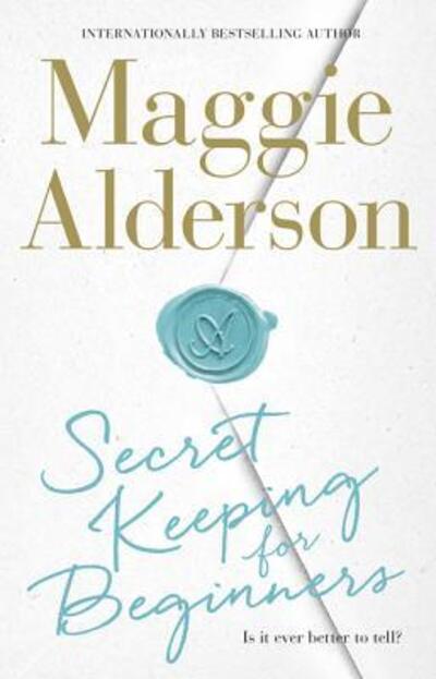 Cover for Maggie Alderson · Secret Keeping for Beginners (Paperback Book) (2019)