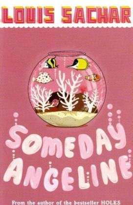 Cover for Louis Sachar · Someday Angeline (Paperback Book) [New edition] (2007)