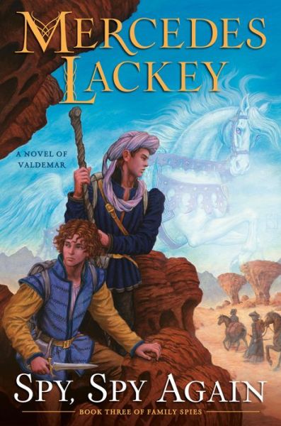 Cover for Mercedes Lackey · Spy, Spy Again - Valdemar: Family Spies (Hardcover Book) (2020)