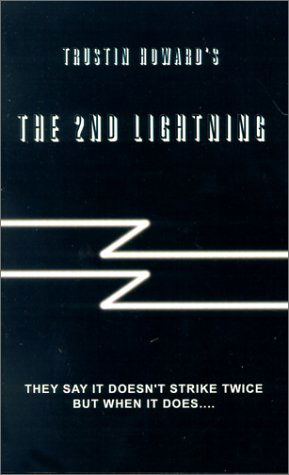 Cover for Trustin Howard · Trustin Howard's the 2nd Lightning (Paperback Bog) (2001)