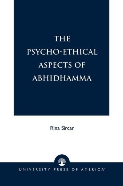 Cover for Rina Sircar · The Psycho-Ethical Aspects of Abhidhamma (Paperback Book) (1999)