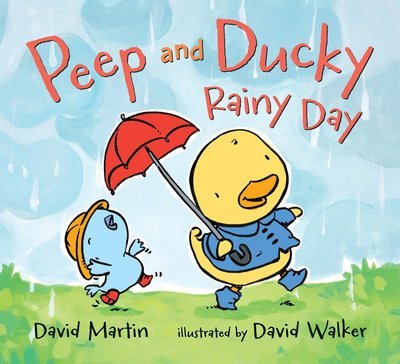 Cover for David Martin · Peep and Ducky Rainy Day (Board book) (2018)