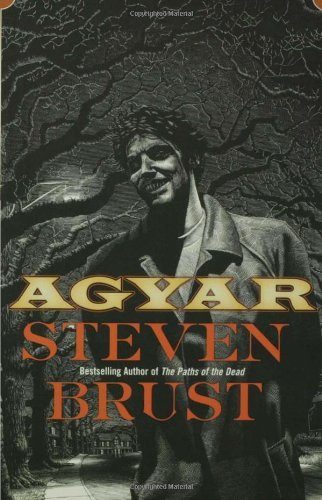 Cover for Steven Brust · Agyar (Pocketbok) [Reprint edition] (2004)