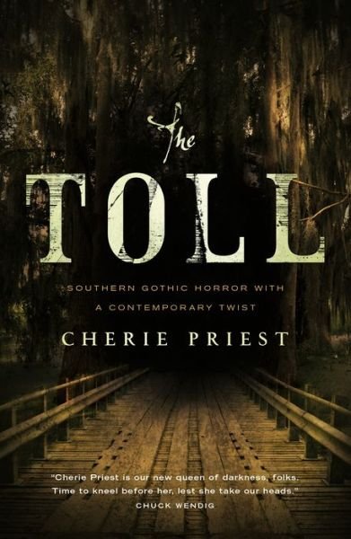 Cover for Cherie Priest · The Toll (Pocketbok) (2019)