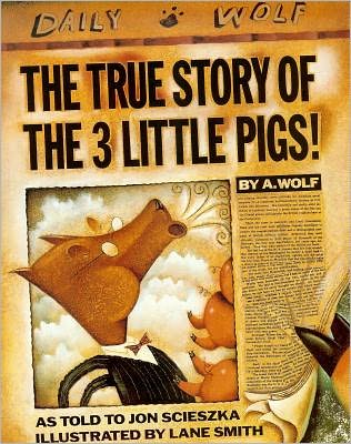 Cover for A. Wolf · The True Story of the 3 Little Pigs (Hardcover Book) (1996)