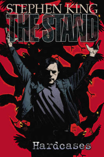 The Stand: Hardcases - Roberto Aguirre-Sacasa - Książki - Marvel Comics - 9780785136231 - 2 marca 2011