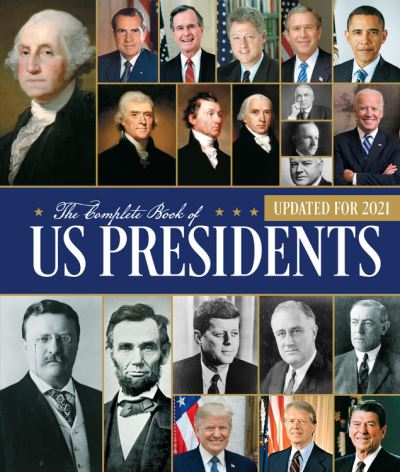 Cover for Bill Yenne · Complete Book of Us Presidents (Book) [Fourth edition] (2021)