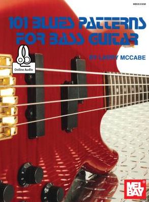 Cover for Larry McCabe · 101 Blues Patterns for Bass Guitar (Paperback Book) (2015)