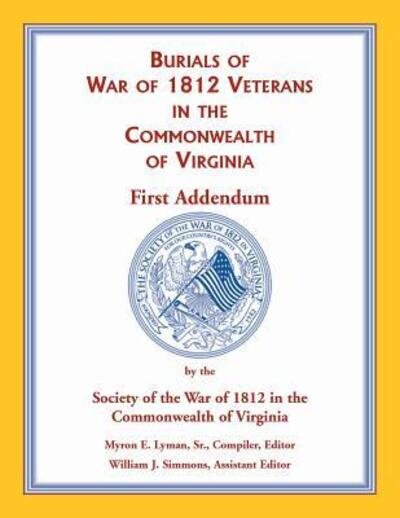 Cover for Soc War of 1812 Commonwealth of Va · War of 1812 in the Commonwealth of Virginia, First Addendum (Paperback Book) (2018)