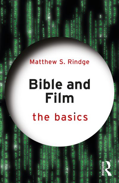 Cover for Matthew S. Rindge · Bible and Film: The Basics - The Basics (Paperback Book) (2021)