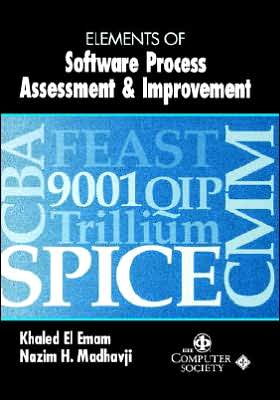 Elements of Software Process Assessment & Improvement - Practitioners - K El Emam - Books - IEEE Computer Society Press,U.S. - 9780818685231 - May 11, 1999