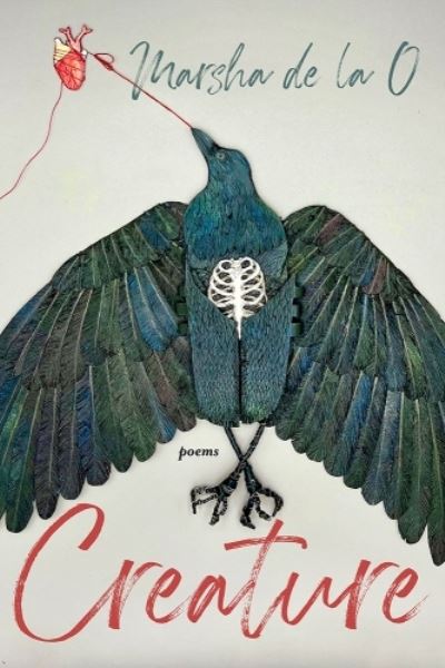 Cover for Marsha De La O · Creature: Poems (Paperback Book) (2024)