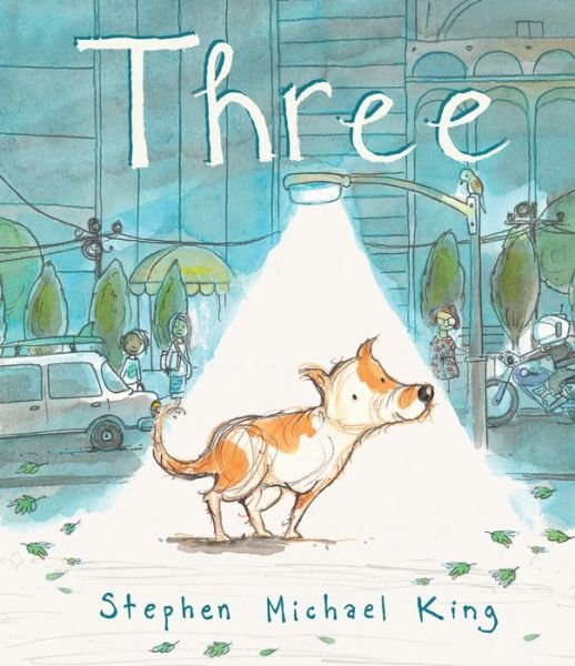 Cover for Stephen Michael King · Three (Hardcover Book) (2021)