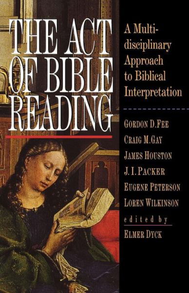 Cover for Elmer Dyck · The Act of Bible Reading (Print-on-demand) (Taschenbuch) (1996)