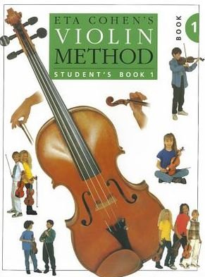 Cover for Eta Cohen · Violin Method Book 1 - Student's Book (Bok) (2000)
