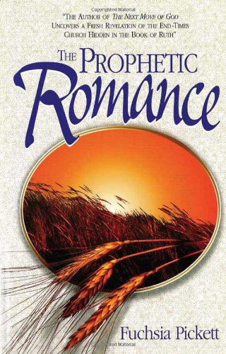 Cover for Fuchsia T. Pickett · The Prophetic Romance (Paperback Book) (1996)