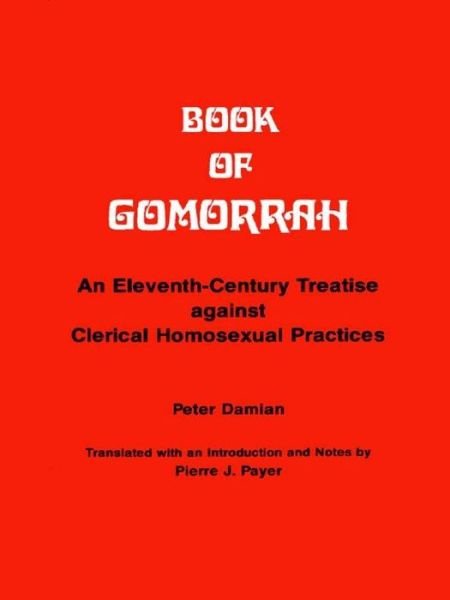 Cover for Peter Damian · Book of Gomorrah: An Eleventh-Century Treatise against Clerical Homosexual Practices (Pocketbok) (1982)