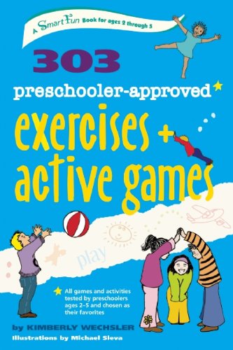 Cover for Kimberly Wechsler · 303 Preschooler-approved Exercises and Active Games (Smartfun Activity Books) (Spiral Book) [Spi edition] (2013)