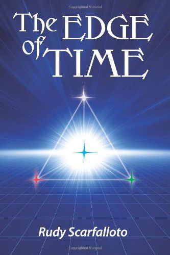 Cover for Rudy Scarfalloto · The Edge of Time (Paperback Book) (2010)