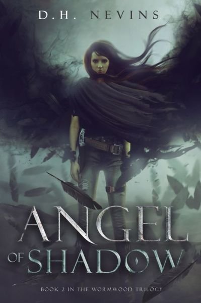 Cover for D H Nevins · Angel of Shadow (Taschenbuch) (2017)