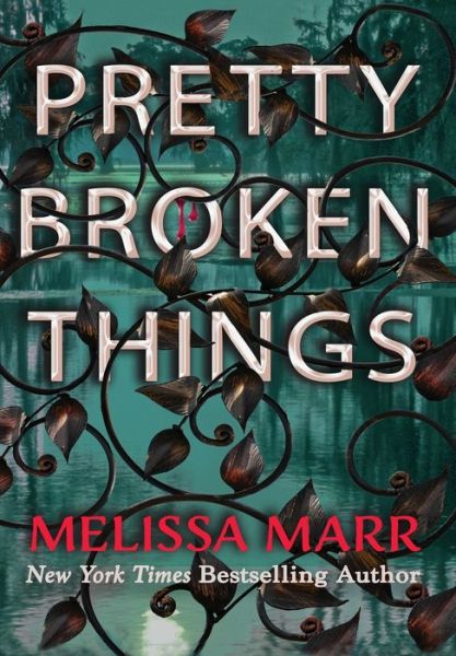 Cover for Melissa Marr · Pretty Broken Things (Hardcover Book) (2020)