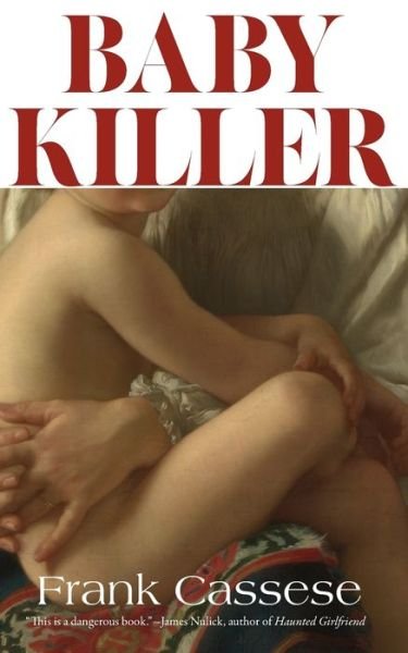 Frank Cassese · Baby Killer (Pocketbok) (2019)