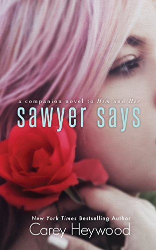 Cover for Carey Heywood · Sawyer Says (Paperback Book) (2014)