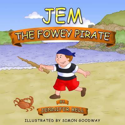 Cover for Jennifer Bell · Jem the Fowey Pirate (Pocketbok) (2015)