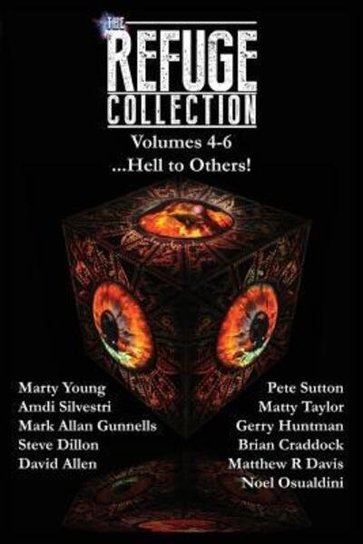 Cover for Matthew R Davis · The Refuge Collection... : Hell to Others! (Pocketbok) (2017)