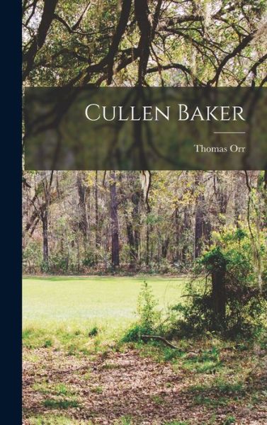 Cover for Thomas Orr · Cullen Baker (Book) (2022)