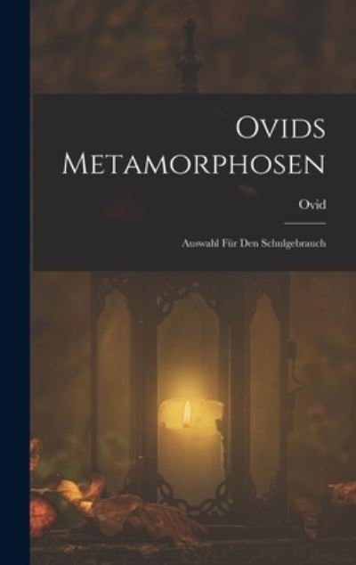 Cover for Ovid · Ovids Metamorphosen (Bog) (2022)