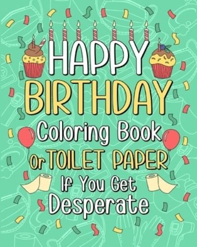 Cover for Paperland · Happy Birthday Coloring Book (Paperback Bog) (2024)
