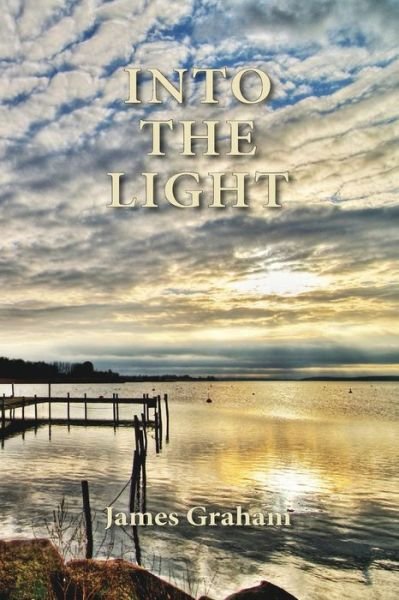 Cover for James Graham · Into the Light (Paperback Bog) (2021)