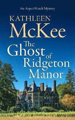 Cover for Kathleen McKee · The Ghost of Ridgeton Manor (Paperback Book) (2025)