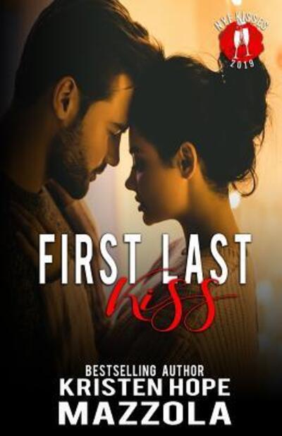 Cover for Kristen Hope Mazzola · First Last Kiss (Paperback Book) (2019)