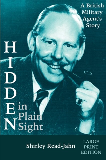 Cover for Shirley Read-Jahn · Hidden in Plain Sight [Large Print] (Paperback Book) (2019)