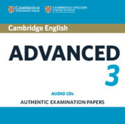 Cover for Cambridge Assessment · Cambridge English Advanced 3 Audio CDs - CAE Practice Tests (Audiobook (CD)) (2018)