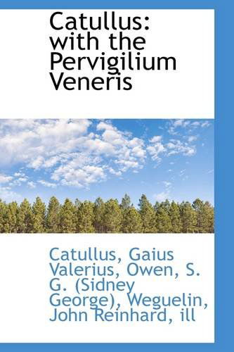 Cover for Catullus Gaius Valerius · Catullus: with the Pervigilium Veneris (Paperback Book) (2009)