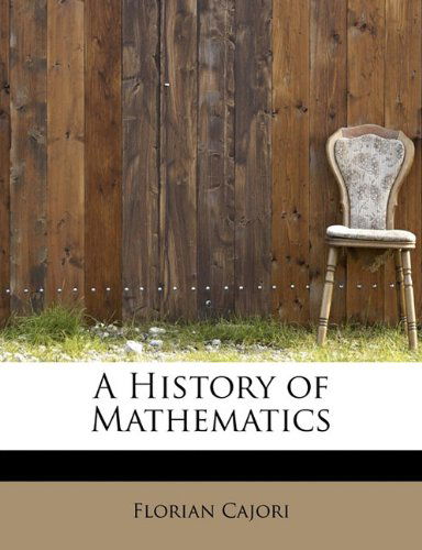 Cover for Florian Cajori · A History of Mathematics (Paperback Book) (2011)