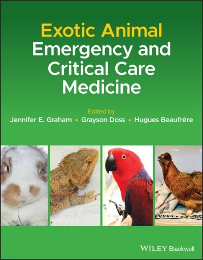 Cover for JE Graham · Exotic Animal Emergency and Critical Care Medicine (Innbunden bok) (2021)