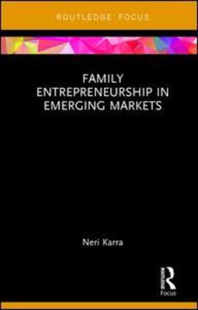 Cover for Karra, Neri (IESEG University, France) · Family Entrepreneurship in Emerging Markets (Hardcover Book) (2017)