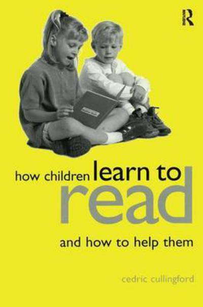 Cover for Cedric Cullingford · How Children Learn to Read and How to Help Them (Hardcover Book) (2017)