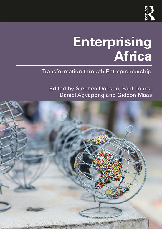 Cover for Dobson, Stephen (Coventry University, UK) · Enterprising Africa: Transformation through Entrepreneurship (Pocketbok) (2020)
