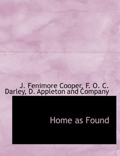 Cover for F. O. C. Darley · Home As Found (Pocketbok) (2010)
