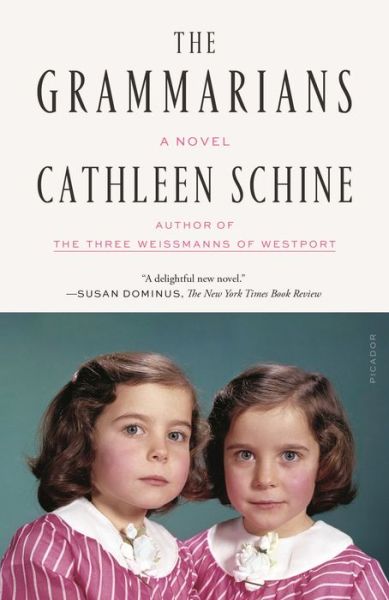 Cover for Cathleen Schine · The Grammarians: A Novel (Paperback Book) (2020)