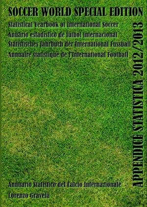 Cover for Lorenzo Gravela · APPENDICE STATISTICA 2012/2013 - Soccer World Special Edition (Bog) (2013)