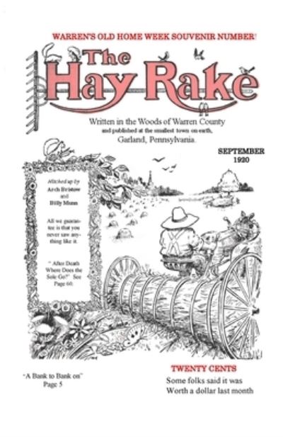 Cover for Arch Bristow · Hay Rake Sept 1920 V1 N3 (Paperback Book) (2021)