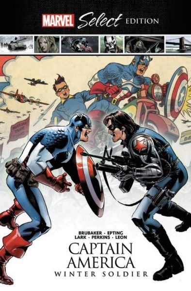 Cover for Ed Brubaker · Captain America: Winter Soldier Marvel Select Edition (Hardcover Book) (2020)