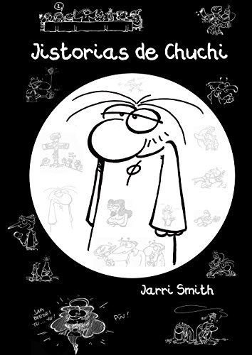 Cover for Jarri Smith · Jistorias De Chuchi (Paperback Book) [Spanish edition] (2014)