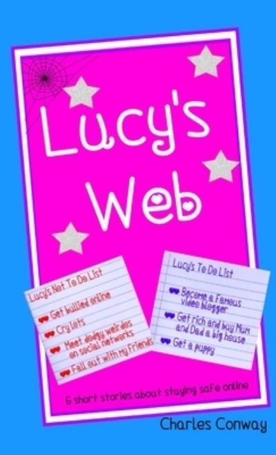 Cover for Charles Conway · Lucy's Web (Buch) (2016)
